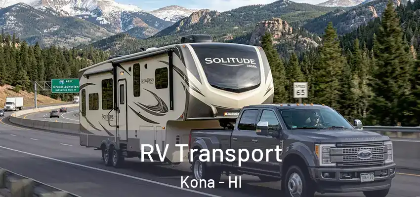RV Transport Kona - HI