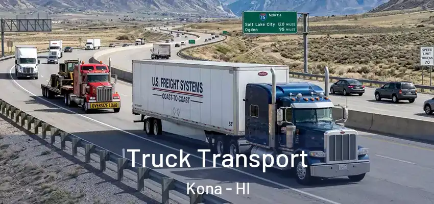 Truck Transport Kona - HI